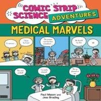 Paul Mason Comic Strip Science Adventures: Medical Marvels Paperback Book