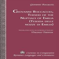 Giovanni Boccaccio Theseid of the Nuptials of Emilia Teseida Delle Nozze Di Emilia in White