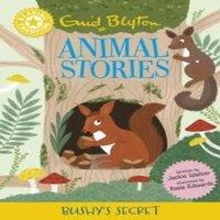 Jackie Walter Reading Champion: Enid Blyton animal stories: Bushy's Secret