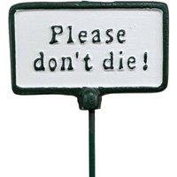 Gifts Direct 2 U Garden Stake Plant Sign - Please Don't Die in Green