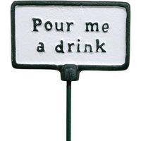 Gifts Direct 2 U Garden Stake Plant Sign - Pour Me A Drink in White