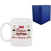 Uniqueful Personalised One Degree Hotter Graduation Mug for Friend with Name in White | Size: 1000ml