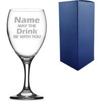 Uniqueful Personalised Name may the Drink be with you Novelty Wine Glass in Clear | Size: 1000ml
