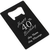 Uniqueful Personalised Happy 40th Birthday Black Wallet Card Bottle Opener | Size: 1 Pack