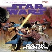 Charles Soule Star Wars Vol. 7: Dark Droids Paperback Book