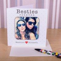 Uniqueful Personalised Besties Forever Photo Upload Coaster Card for Friend in White