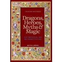 TBD Dragons, Heroes, Myths & Magic : The Medieval Art of