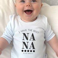 Aye Do Gifts Personalised I Have the Best Nana Baby Outfit: Baby Grow in White | Size: Newborn