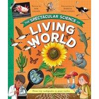 Rob Colson Spectacular Science of the Living World Paperback Book