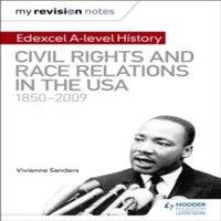 Vivienne Sanders My Revision Notes: Edexcel A-level History: Civil Rights & Race