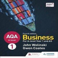 Gwen Coates AQA A-level Business Year 1 & AS Fourth Edition (Wolinski and