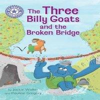 Jackie Walter Reading Champion: The Three Billy Goats & the Broken Bridge