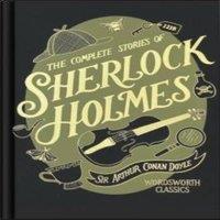 Sir Arthur Conan Doyle Complete Stories of Sherlock Holmes (Wordsworth Library