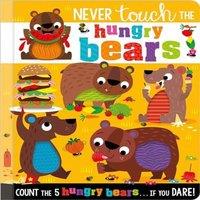 Make Believe Ideas Never Touch the Hungry Bears Board book Book
