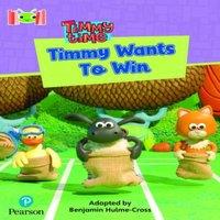 Benjamin Hulme-Cross Bug Club Reading Corner: Age 4-7: Timmy Time: Timmy Wants to Win
