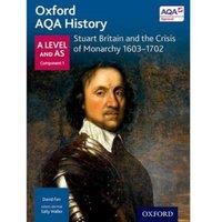 David Farr Oxford AQA History for A Level: Stuart Britain & the Crisis of
