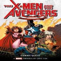 Greg Cox Marvel Classic Novels - X-Men & the Avengers: The Gamma Quest