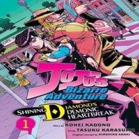 Hirohiko Araki JoJo's Bizarre Adventure: Shining Diamond's Demonic Heartbreak