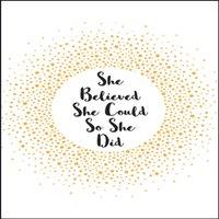 Summersdale Publishers She Believed She Could So She Did : Inspirational Quotes for Women