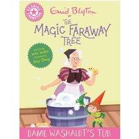 Jackie Walter Reading Champion: Magic Faraway Tree: Dame Washalot's Tub
