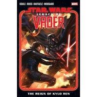 Charles Soule Star Wars: Legacy Of Vader - The Reign of Kylo Ren Vol. 2