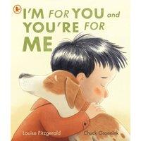 Louise Fitzgerald I'm for You & You're for Me : A perfect gift for little dog