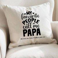 Aye Do Gifts Men's Personalised My Favourite People Call Me Papa Cushion - Birthday Gift in Cream