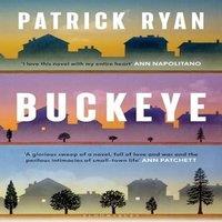Patrick Ryan Buckeye : The international bestseller: 'It soars' Tom Hanks