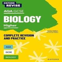 Jessica Walmsley Oxford Revise: AQA GCSE Biology Complete Revision & Practice