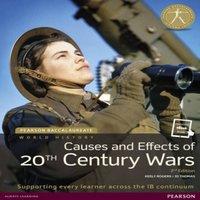 Jo Thomas Pearson Baccalaureate: History Causes & Effects of 20th-century