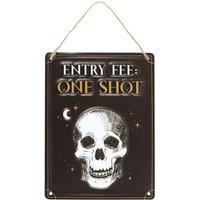 Something Different Entry Fee One Shot Hanging Sign in Black