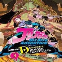 Hirohiko Araki JoJo's Bizarre Adventure: Shining Diamond's Demonic Heartbreak