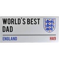 England FA Worlds Best Dad Street Sign in White