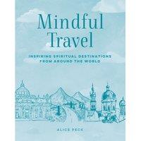 Boxer Gifts Mindful Travel Inspiring Spiritual Destinations From Around The World