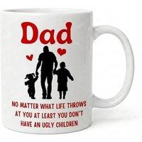Dyzi Dad Funny Mug No Matter What Life Throws Ceramic Coffee Cup in White