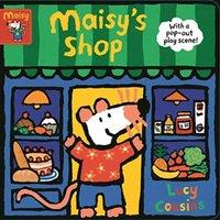 Lucy Cousins Maisy's Shop: With a pop-out play scene : Help Maisy tick Off-her
