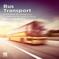David A. Hensher Bus Transport: Demand, Economics, Contracting, & Policy