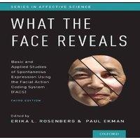 Oxford University Press What the Face Reveals: Basic & Applied Studies of Spontaneous