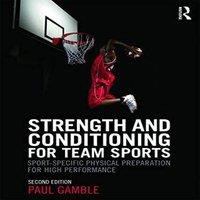 Paul Gamble Strength & Conditioning for Team Sports : Sport-Specific