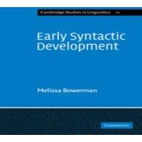 Melissa Bowerman Early Syntactic Development: A Cross-Linguistic Study with Special