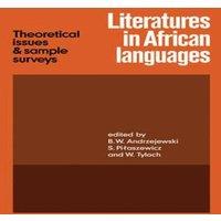 Cambridge University Press Literatures in African Languages: Theoretical Issues & Sample