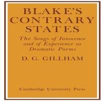 Bill Gillham Blake's Contrary States: The 'Songs of Innocence & Experience'