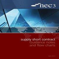 NEC 3 Supply Short Contract Guidance Notes & Flow Charts
