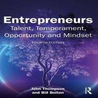 John Thompson Entrepreneurs: Talent, Temperament, Opportunity & Mindset