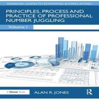 Alan Jones Principles, Process & Practice of Professional Number Juggling