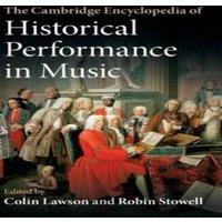 Cambridge University Press The Cambridge Encyclopedia of Historical Performance in Music