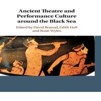 Cambridge University Press Ancient Theatre & Performance Culture around the Black Sea