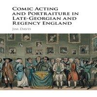 Jim Davis Comic Acting & Portraiture in Late-Georgian & Regency England