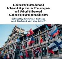 Cambridge University Press Constitutional Identity in a Europe of Multilevel