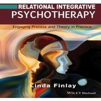 Linda Finlay Relational Integrative Psychotherapy: Engaging Process & Theory